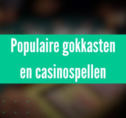 Spel Accenten: Populaire gokkasten en casinospellen